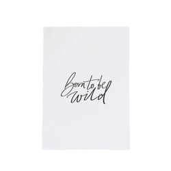 Born to be Wild Print