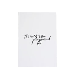 The World is Our Playground Print