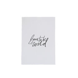 Born to be Wild Print