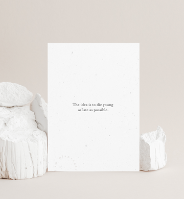 PLANTABLE Greeting Card || DIE YOUNG