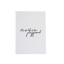 The World is Our Playground Print